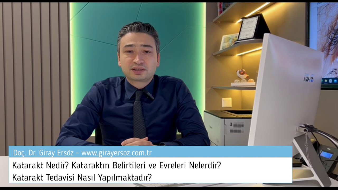 Katarakt Nedir? Kataraktın Belirtileri ve Evreleri Nelerdir? Katarakt Tedavisi Nasıl Yapılmaktadır?