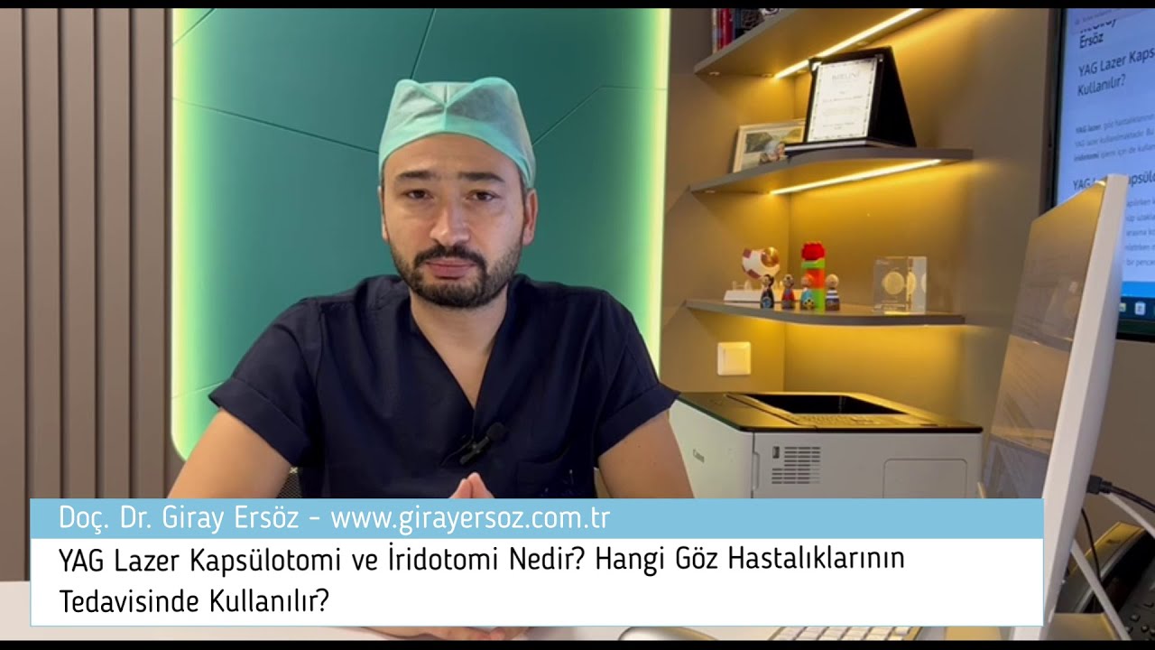 YAG Lazer Kapsülotomi ve İridotomi Nedir? Hangi Göz Hastalıklarının Tedavisinde Kullanılır?