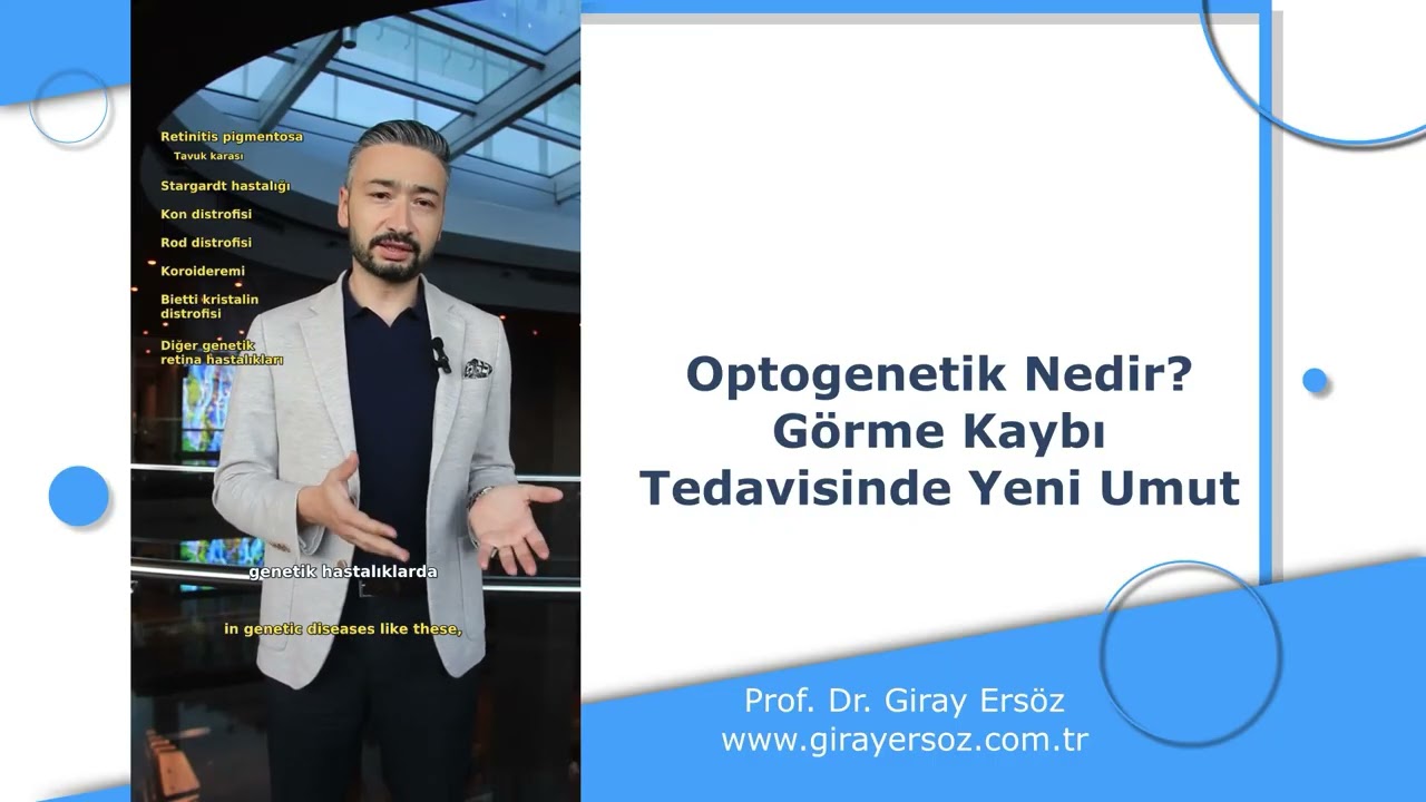 Optogenetik Nedir? Görme Kaybı Tedavisinde Yeni Umut